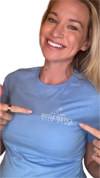 Bottle Service Milf Club Tee CUSTOM