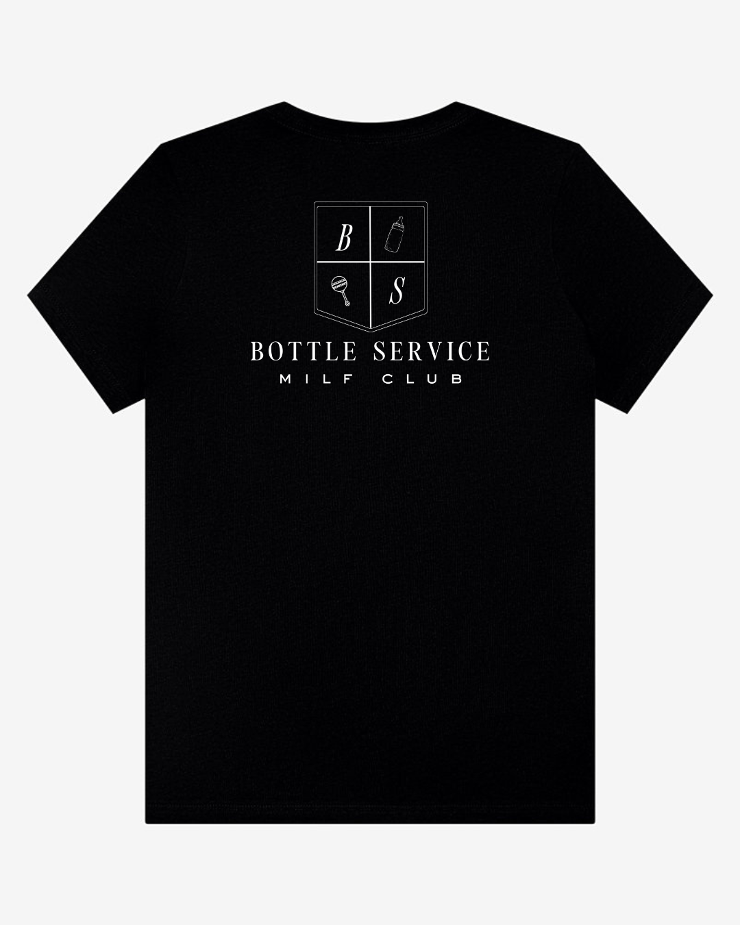 Bottle Service Milf Club Tee 2